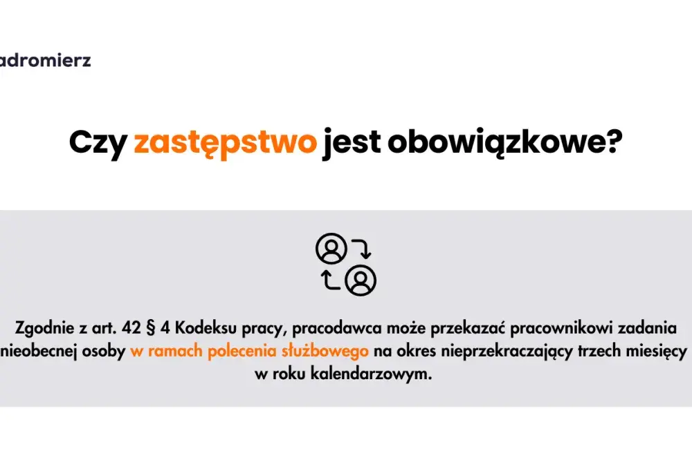 Zastąpienie kogoś w pracy - Prawa i obowiązki pracownika