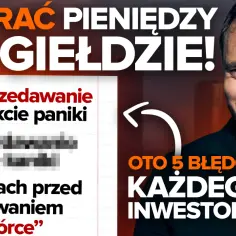 Jak kupować na giełdzie i unikać najczęstszych błędów inwestycyjnych