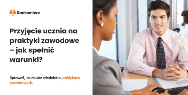 Jak zatrudnić praktykanta ucznia: uniknij najczęstszych błędów